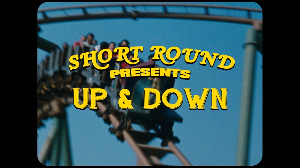 Short Round - Up & Down